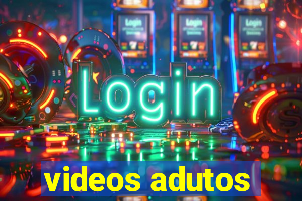 videos adutos